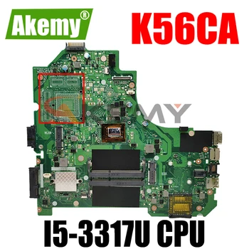 K56CA Pentru Asus S550CA K56CM K56CA Placa de baza Laptop I5-3317U CPU GM K56CA placa de baza cu Testul original